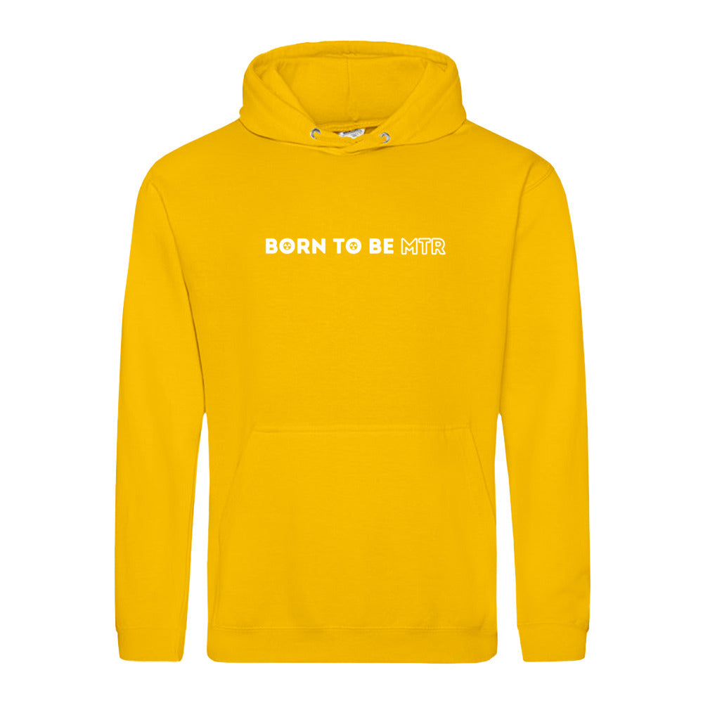 Hoody BORN TO BE MTR Unisex - Alles Einstellungssache