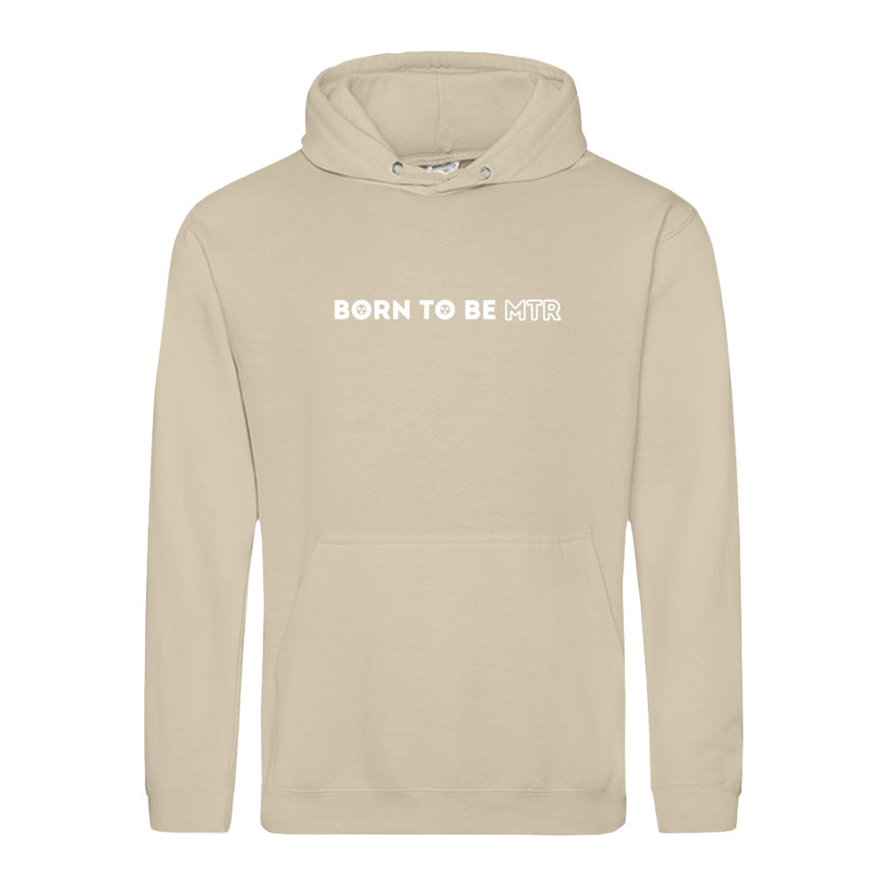 Hoody BORN TO BE MTR Unisex - Alles Einstellungssache