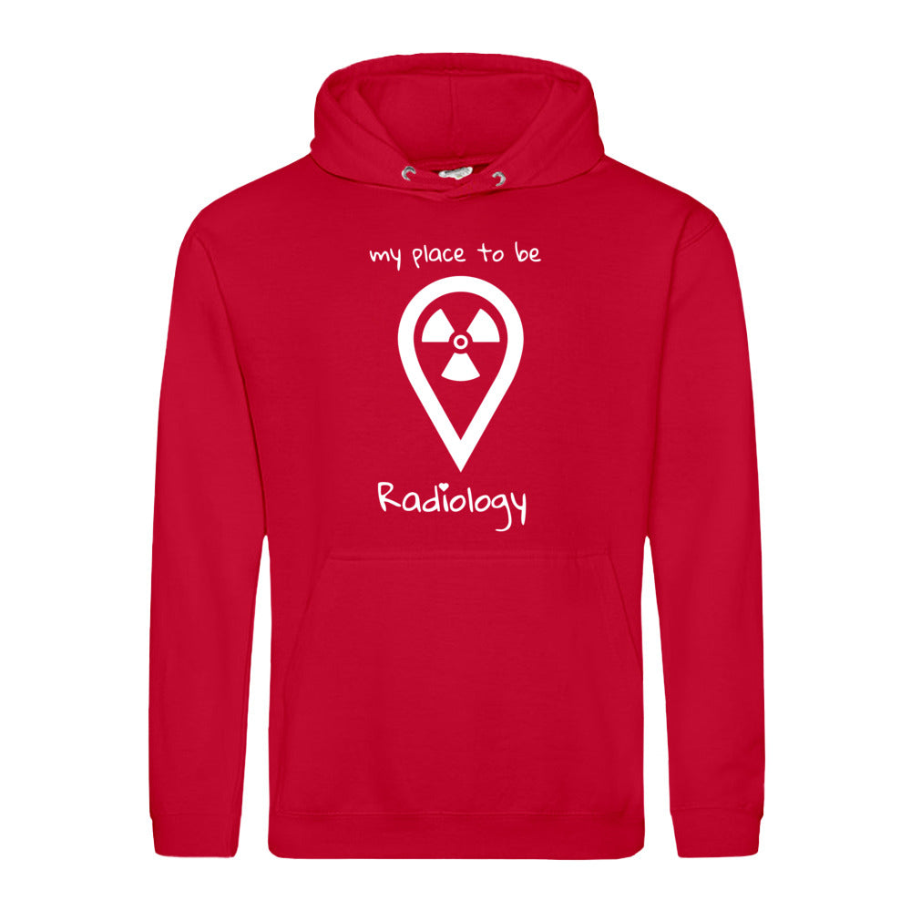 Hoody (Unisex) my place to be Radiology - Alles Einstellungssache