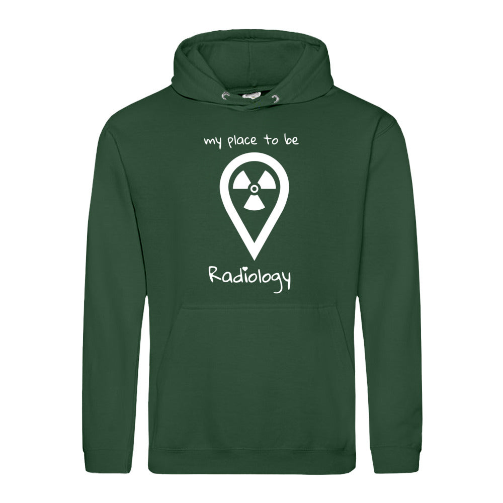 Hoody (Unisex) my place to be Radiology - Alles Einstellungssache