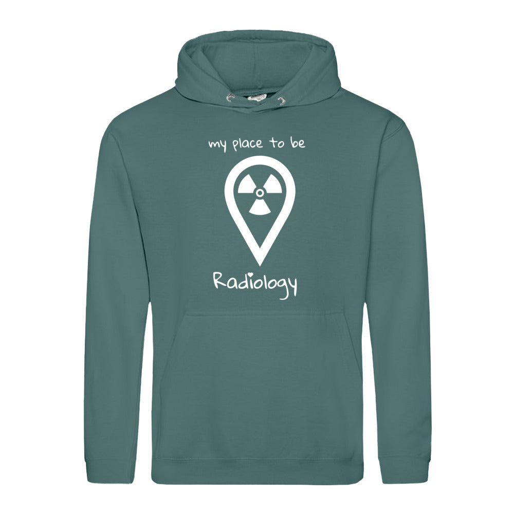 Hoody (Unisex) my place to be Radiology - Alles Einstellungssache