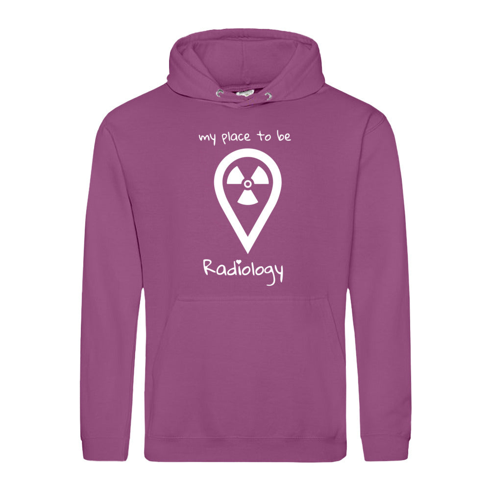 Hoody (Unisex) my place to be Radiology - Alles Einstellungssache
