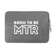 LAPTOPTASCHE - BORN TO BE MTR (großes Logo) - Alles Einstellungssache 