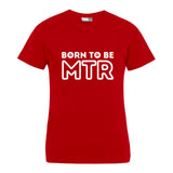 BORN TO BE MTR T-Shirt (Damen) großes Logo - Alles Einstellungssache 