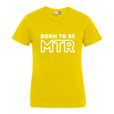 BORN TO BE MTR T-Shirt (Damen) großes Logo - Alles Einstellungssache 