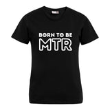 BORN TO BE MTR T-Shirt (Damen) großes Logo - Alles Einstellungssache 