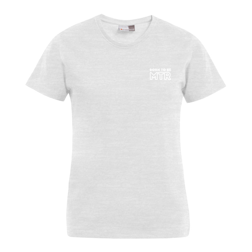 BORN TO BE MTR T-Shirt (Damen) kleines Logo - Alles Einstellungssache 