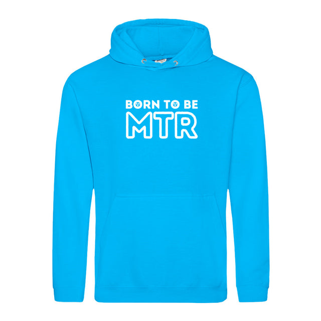 Hoody BORN TO BE MTR (großes Logo) Unisex - Alles Einstellungssache 