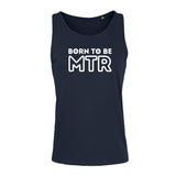 Unisex Tank Top BORN TO BE MTR (großes Logo) - Alles Einstellungssache 