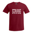 BORN TO BE MTR (großes Logo) T-Shirt Herren - Alles Einstellungssache 