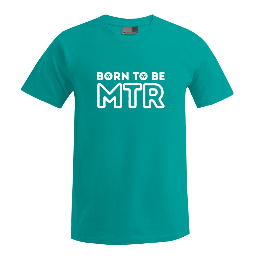 BORN TO BE MTR (großes Logo) T-Shirt Herren - Alles Einstellungssache 