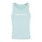 Unisex Tank Top BORN TO BE MTR - Alles Einstellungssache 