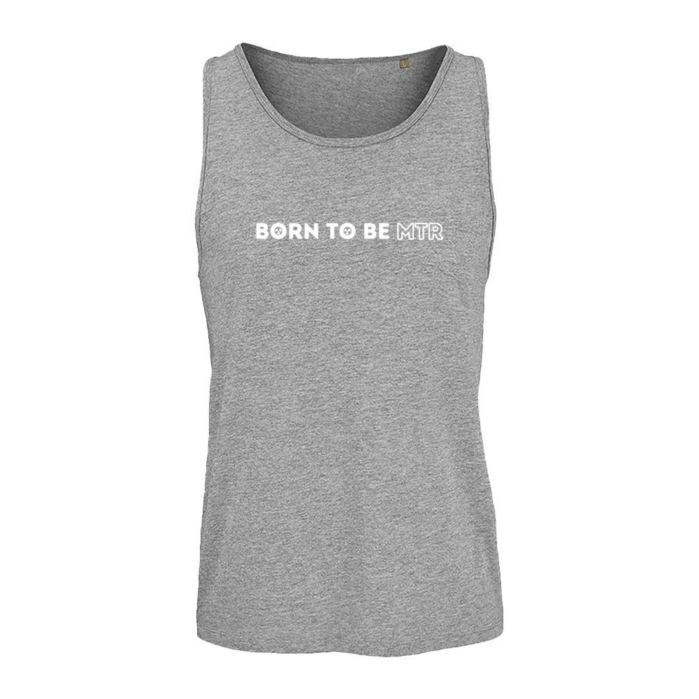 Unisex Tank Top BORN TO BE MTR - Alles Einstellungssache 