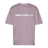 Unisex Oversized T-Shirt BORN TO BE MTR - Alles Einstellungssache 