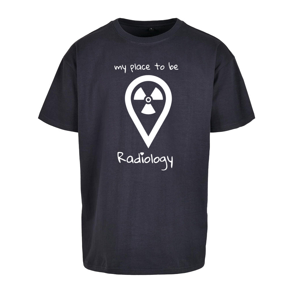 Oversized T-Shirt (Damen) - my place to be Radiology (großes Logo) - Alles Einstellungssache 