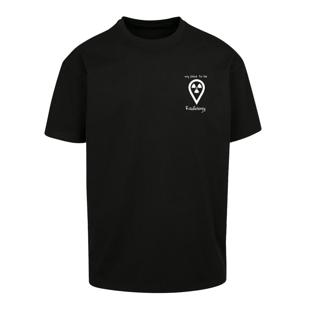 Oversized T-Shirt (Damen) - my place to be Radiology (kleines Logo) - Alles Einstellungssache 