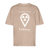 T-Shirt Oversized (Unisex)- my place to be Radiology - Alles Einstellungssache 