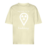 T-Shirt Oversized (Unisex)- my place to be Radiology - Alles Einstellungssache 