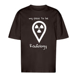 T-Shirt Oversized (Unisex)- my place to be Radiology - Alles Einstellungssache 