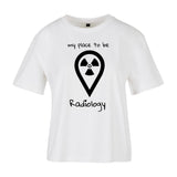 Ladies Everyday T-Shirt (Damen) my place to be Radiology - Alles Einstellungssache 