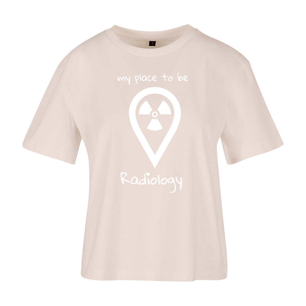 Ladies Everyday T-Shirt (Damen) my place to be Radiology - Alles Einstellungssache 