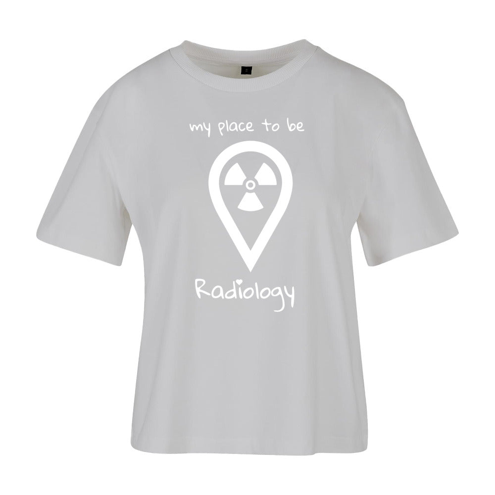 Ladies Everyday T-Shirt (Damen) my place to be Radiology - Alles Einstellungssache 