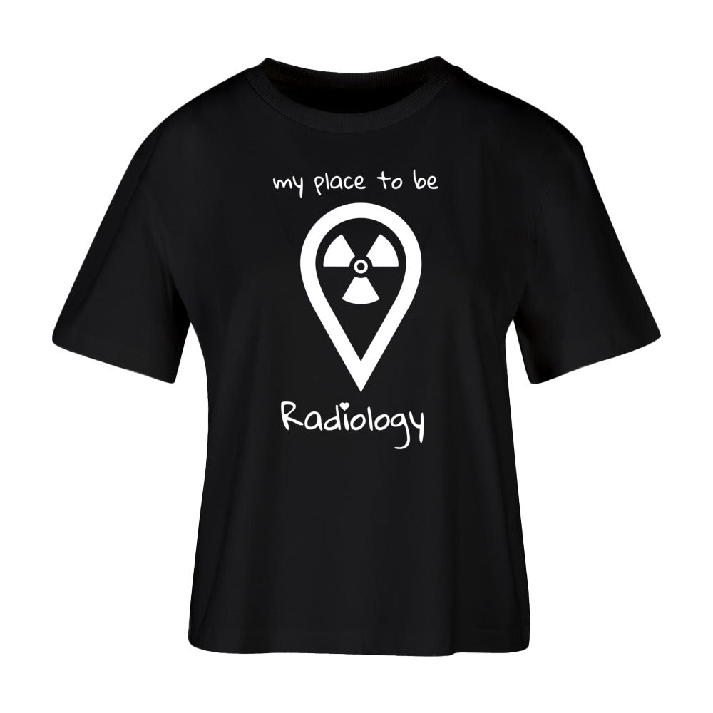 Ladies Everyday T-Shirt (Damen) my place to be Radiology - Alles Einstellungssache 