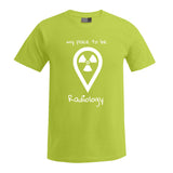 T-Shirt (Herren) - my place to be Radiology (großes Logo) - Alles Einstellungssache 
