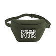 Bauchtasche/Gürteltasche BORN TO BE MTR - BORN TO BE MTR (großes Logo) - Alles Einstellungssache 