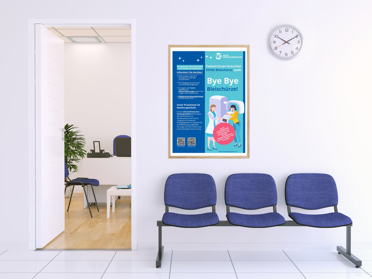 Poster Bye Bye Bleischürze– Ihr Zahnarzt / Ihre Zahnärztin informiert Sie - Alles Einstellungssache 